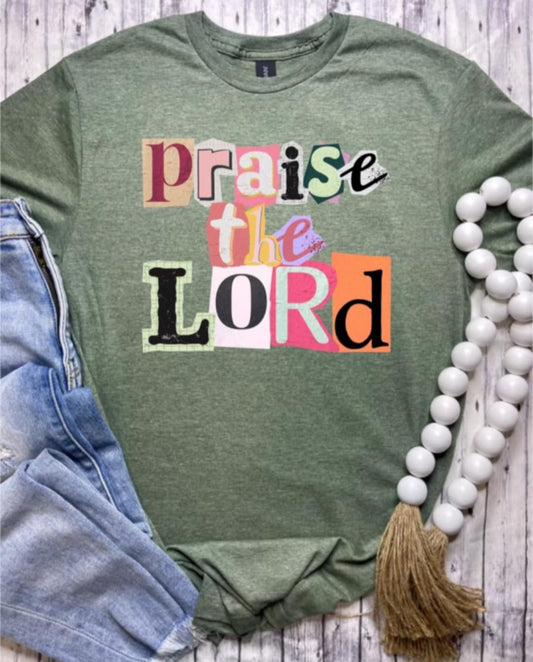 Praise the lord tee